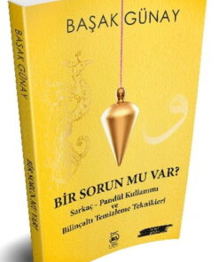 Sarkaç - Pandül Kullanımı ve Bilinçaltı Temizleme Teknikleri